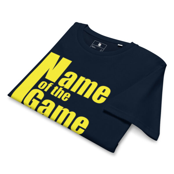 Name of the Game T-shirt - Image 3